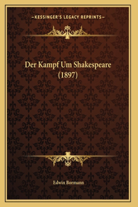 Der Kampf Um Shakespeare (1897)