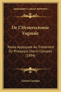 De L'Hysterectomie Vaginale