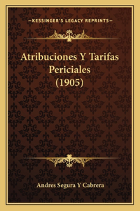 Atribuciones Y Tarifas Periciales (1905)