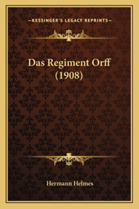 Regiment Orff (1908)