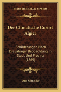 Der Climatische Curort Algier