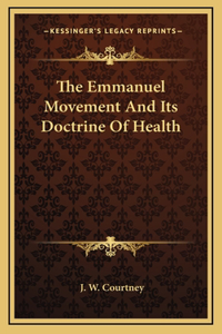 Emmanuel Movement And Its Doctrine Of Health