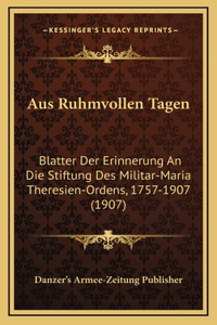 Aus Ruhmvollen Tagen