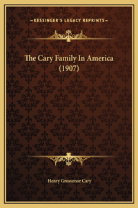 The Cary Family In America (1907)