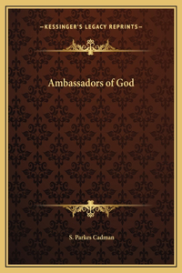 Ambassadors of God