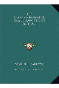 The Isles and Shrines of Greece