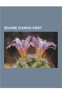 Uvre D'Arvo Part