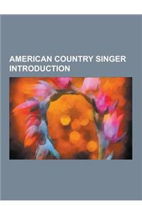 American Country Singer Introduction