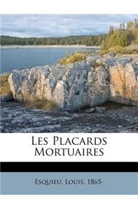 Les Placards Mortuaires