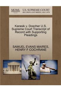 Karasik V. Doscher U.S. Supreme Court Transcript of Record with Supporting Pleadings