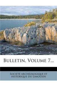 Bulletin, Volume 7...