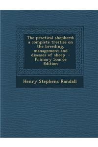 The Practical Shepherd
