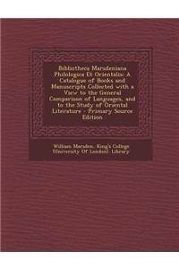 Bibliotheca Marsdeniana Philologica Et Orientalis