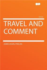 Travel and Comment