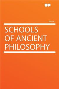 Schools of Ancient Philosophy