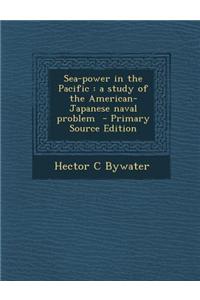 Sea-Power in the Pacific