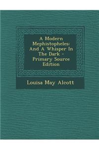 A Modern Mephistopheles