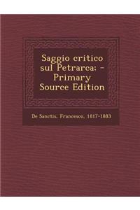 Saggio Critico Sul Petrarca;