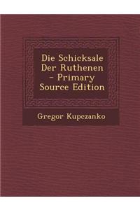 Die Schicksale Der Ruthenen