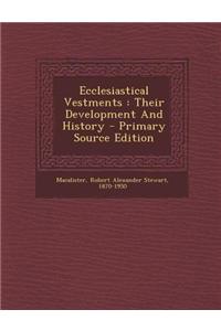 Ecclesiastical Vestments