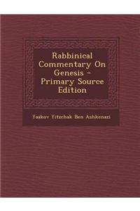 Rabbinical Commentary on Genesis - Primary Source Edition