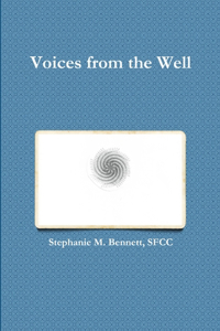 Voices From The Well