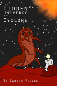 The Hidden Universe of Cyclone