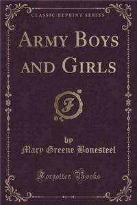 Army Boys and Girls (Classic Reprint)