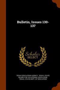 Bulletin, Issues 130-137