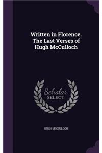 Written in Florence. The Last Verses of Hugh McCulloch