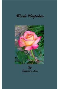 Words Unspoken