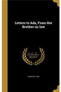 Letters to Ada, From Her Brother-in-law