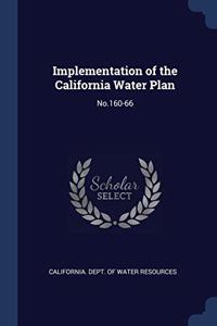 IMPLEMENTATION OF THE CALIFORNIA WATER P