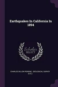 Earthquakes In California In 1894