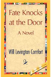 Fate Knocks at the Door