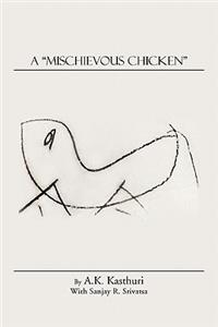 Mischievous Chicken