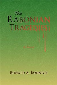 Rabonian Tragedies