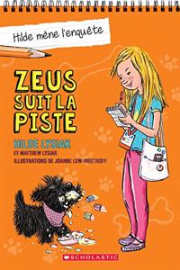 Hilde Mène l'Enquête: N° 1 - Zeus Suit La Piste