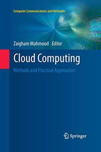 Cloud Computing Methods And Practical Approaches