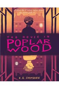 House in Poplar Wood