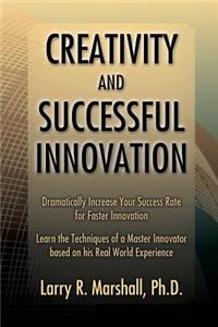 Creativity and Successful Innovation