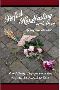 Perfect Handfasting and More