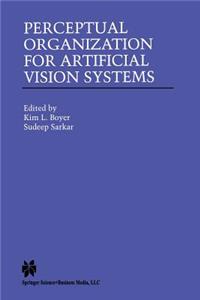 Perceptual Organization for Artificial Vision Systems