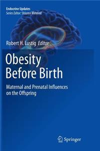 Obesity Before Birth