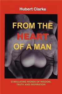 From the Heart of A Man