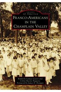 Franco-Americans in the Champlain Valley