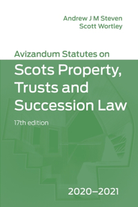 Avizandum Statutes on the Scots Law of Property, Trusts and Succession