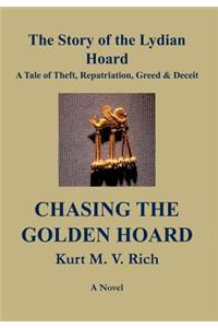 Chasing the Golden Hoard