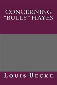 Concerning Bully Hayes