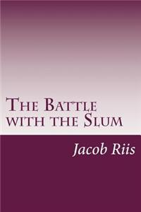 The Battle with the Slum